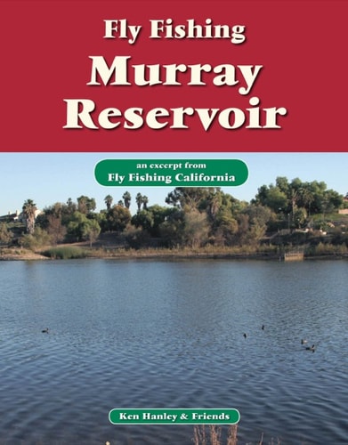 Fly Fishing Murray Reservoir: An excerpt from Fly Fishing California