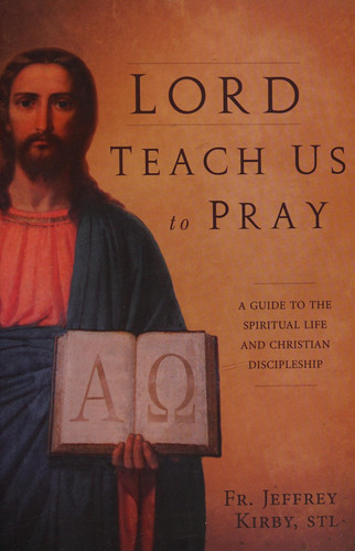 Lord Teach Us to Pray
