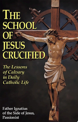 The School of Jesus Crucified