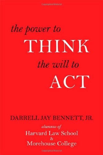 The Power to Think, the Will to Act