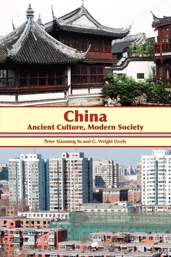 China Ancient Culture, Modern Society