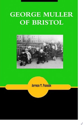 GEORGE MULLER OF BRISTOL