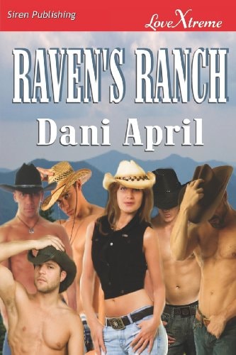 Raven's Ranch (Siren Publishing Lovextreme Special Edition)