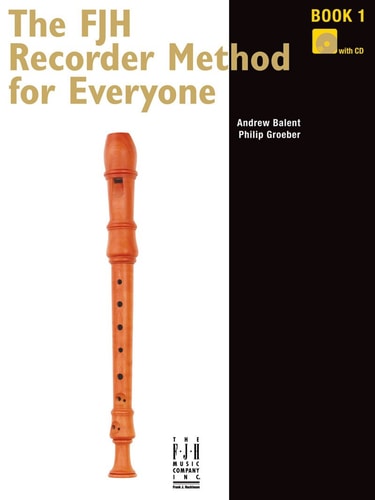 The Fjh Recorder Method for Everyone 1