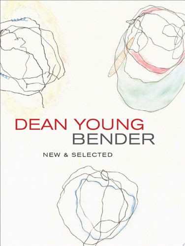 Bender: new & selected poems