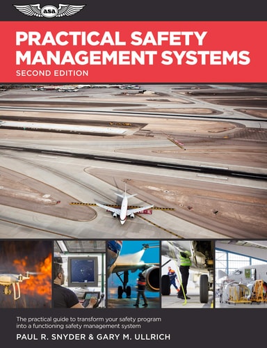Practical Safety Management Systems A Practical Guide to Transform Your Safety Program Into a Functioning Safety Management System