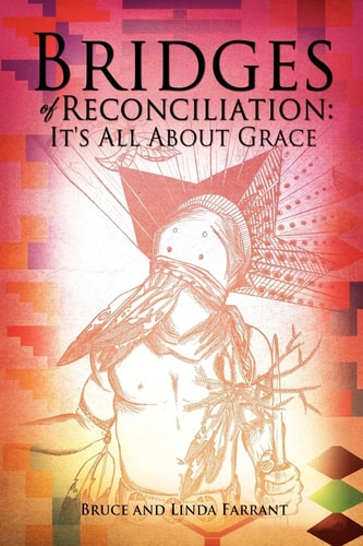 Bridges of Reconciliation It's All about Grace