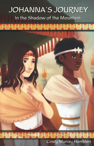 Johanna's Journey In the Shadow of the Mountain
