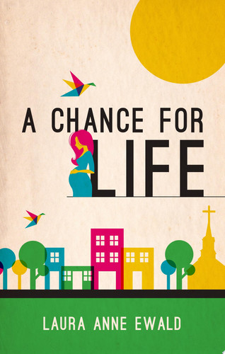 A Chance for Life