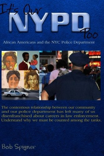 It's Our NYPD Too