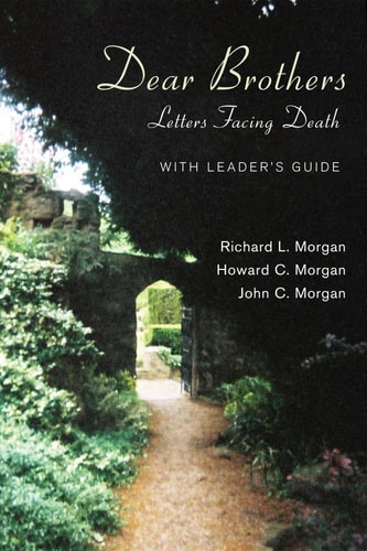 Dear Brothers, With Leader's Guide Letters Facing Death