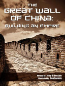 The Great Wall of China Building an Empire