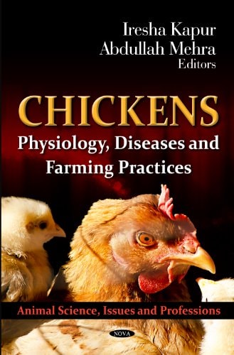 Chickens Physiology, Diseases and Farming Practices