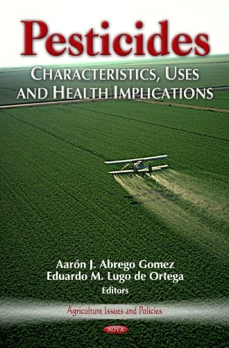 Pesticides Characteristics, Uses and Health Implications