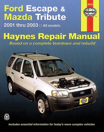 Ford Escape & Mazda Tribute 2001-2012: Includes Mercury Mariner
