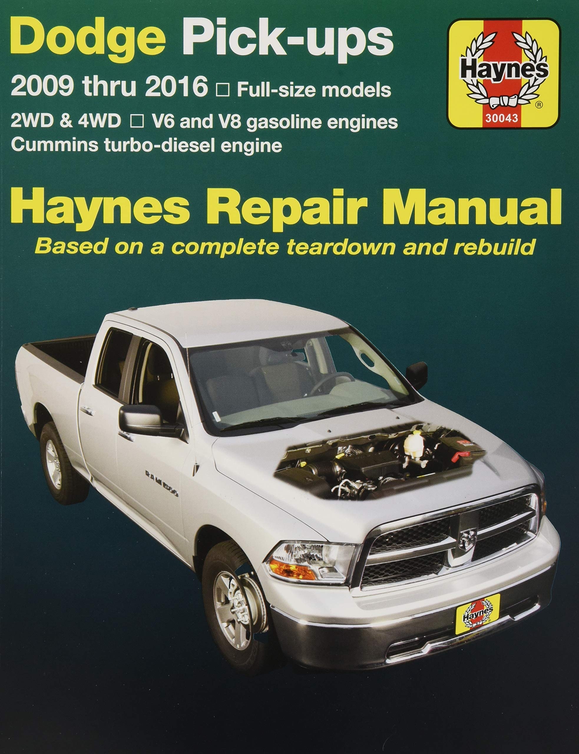 Dodge Pick-ups 2009 thru 2016 2WD & 4WD - V6 and V8 gasoline engines - Cummins turbo-diesel engine