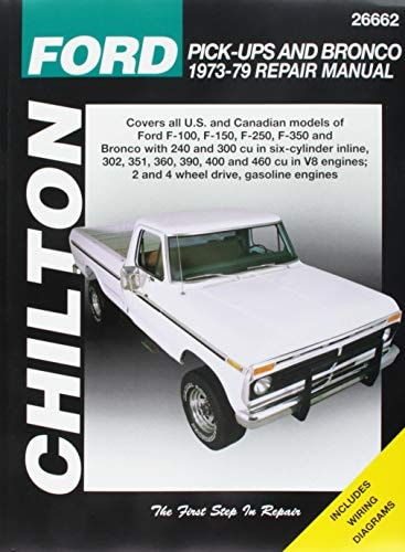 Ford Pick-Ups and Bronco 1973-79 Repair Manual