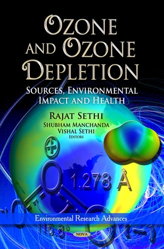 Ozone and Ozone Depletion Sources, Environmental Impact, and Health