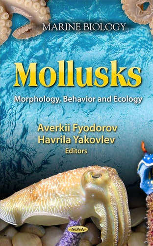 Mollusks Morphology, Behavior, and Ecology