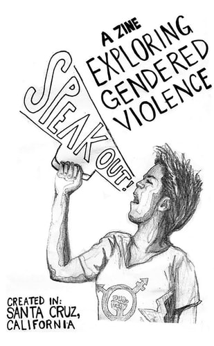 Speak Out! A Zine Exploring Gendered Violence