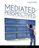 Mediated Perspectives Media Ownership, Literacy, and Effects