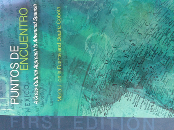 Advanced Spanish Language and Cultures (First Edition)