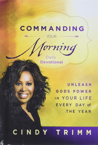 Commanding your morning: daily devotional