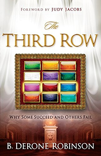 The Third Row Why Some Succeed and Others Fail!