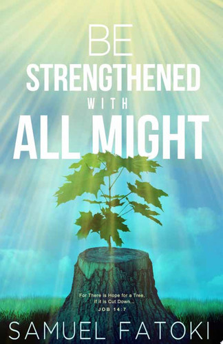 Be Strengthened with All Might