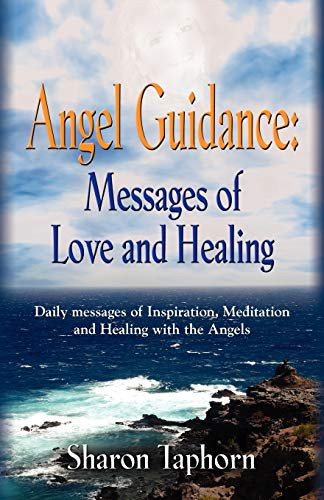 Angel Guidance Messages of Love and Healing
