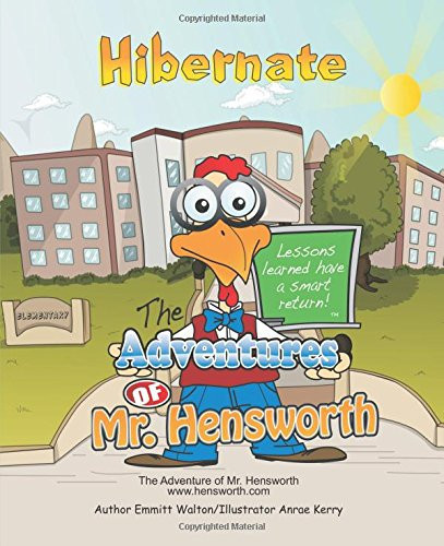 The Adventures of Mr. Hensworth Hibernate