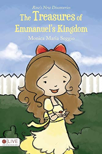 The Treasures of Emmanuel's Kingdom Rose's New Discoveries