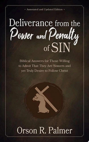 Deliverance from the Power and Penalty of Sin