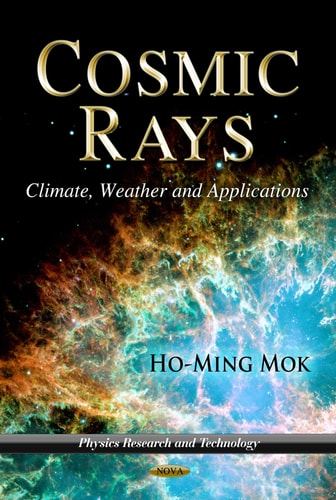 Cosmic Rays Climate, Weather, and Applications