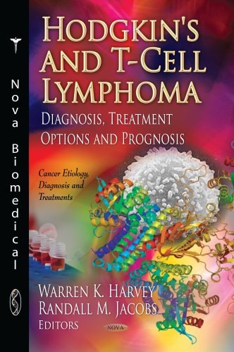 Hodgkin's and T-Cell Lymphoma Diagnosis, Treatment Options and Prognosis