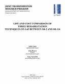 Life and Cost Comparison of Three Rehabilitation Techniques on I-65 Between SR-2 and SR-114