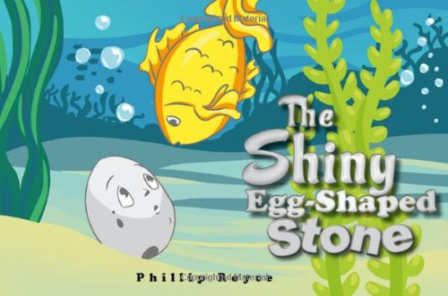 The Shiny Egg-Shaped Stone