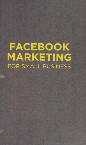 Facebook Marketing for Small Business Easy Strategies to Engage Your Facebook Community