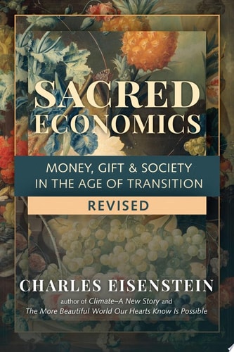 Sacred Economics, Revised