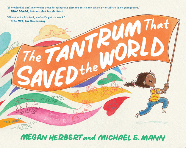 The Tantrum That Saved the World