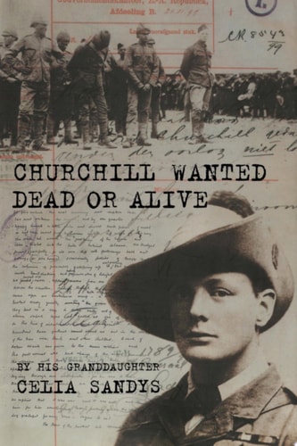 Churchill Wanted Dead or Alive