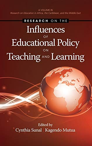 Research on the Influences of Educational Policy on Teaching and Learning