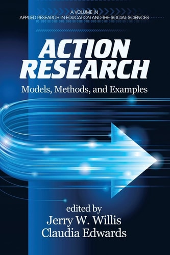 Action Research Models, Methods, and Examples