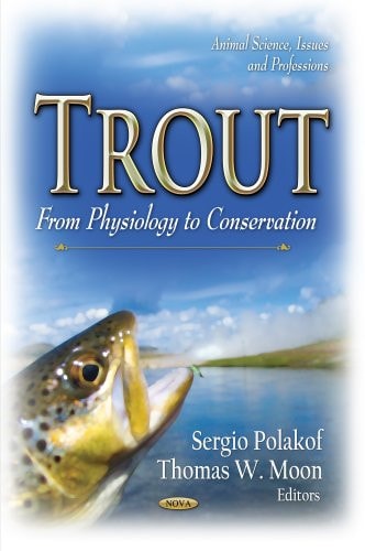 Trout From Physiology to Conservation