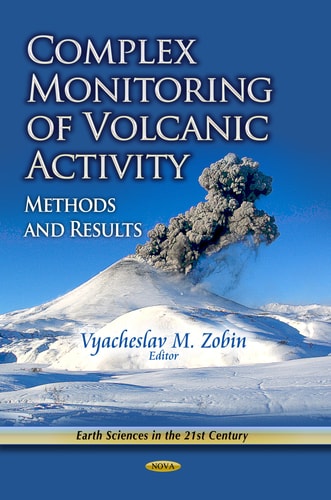 Complex Monitoring of Volcanic Activity Methods and Results
