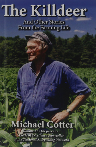 The Killdeer And Other Stories from the Farming Life