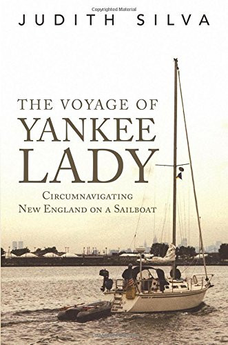 The Voyage of Yankee Lady Circumnavigating New England on a Sailboat