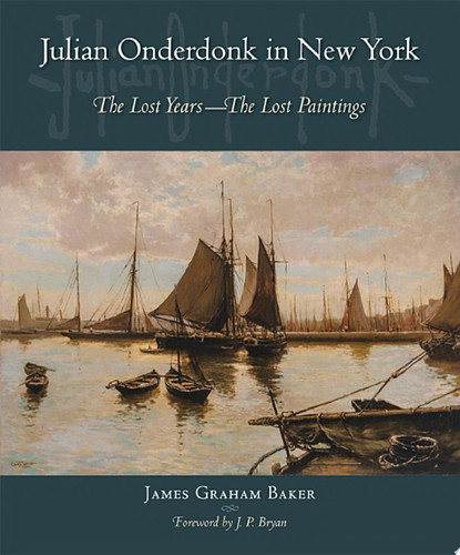 Julian Onderdonk in New York The Lost Years, the Lost Paintings
