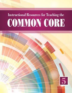 Instructional Resources for Teaching the Common Core Grade 5