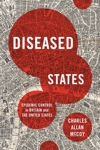 Diseased States Epidemic Control in Britain and the United States